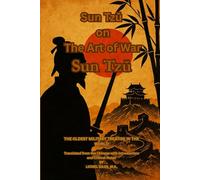 Sun Tzŭ on The Art of War: THE OLDEST MILITARY TREATISE IN THE WORLD