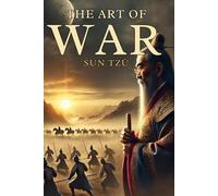 Sun Tzŭ on The Art of War: THE OLDEST MILITARY TREATISE IN THE WORLD