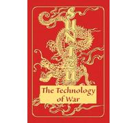 Sun Tzu The Technology of War