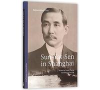 Sun-Yat-Sen in Shanghai