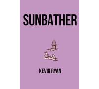 Sunbather: Stories About Isidro, Our Friend