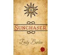 Sunchaser: Book One of The Weatherworker Chronicles