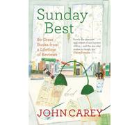 Sunday Best: 80 Great Books from a Lifetime of Reviews