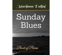 Sunday Blues: Book of Poems