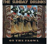 Sunday Drunks - on The Prowl [Import]