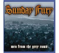 Sunday Fury - Men from The Grey Town [Import]