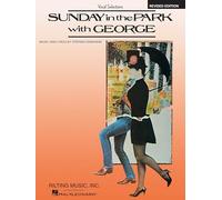 Sunday in the park with george chant: Vocal Selections