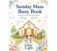 Sunday Mass Busy Book: A Quiet Activity Book for Little Catholics