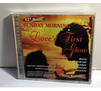 Sunday Morning Classics: Love's First Glow
