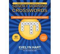 Sunday Morning Crosswords: Large Print Easy Crossword Puzzle Book for Adults and Seniors (Remember When Large-Print Puzzle Books)