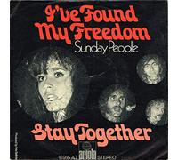Sunday People - I've found my freedom - Stay together