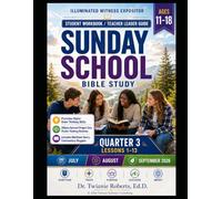 Sunday School • Bible Study ILLUMINATED WITNESS Expositor - Ages 11-18