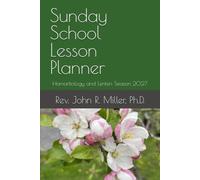 Sunday School Lesson Planner: Hamartiology and Lenten Season 2027