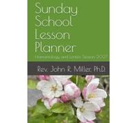 Sunday School Lesson Planner: Hamartiology and Lenten Season 2027