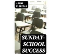 Sunday-school Success (ebook)