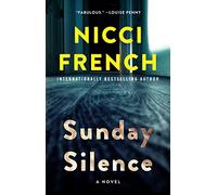 Sunday Silence: A Novel: 7 (A Frieda Klein Novel)