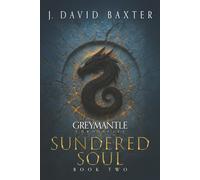 Sundered Soul 2: A Greymantle Chronicles Series