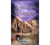 Sundown Warriors: Ghazi of Utarid Book Three: 3 (GHAZI OF UTARID SERIES)