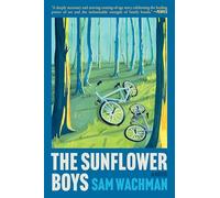 Sunflower Boys, The: A Novel