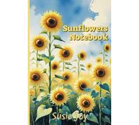 Sunflower Notebook for Women: Daily Inspirational Quotes Journal for School or Work. Beautiful Aesthetic Design. 6" x 9"