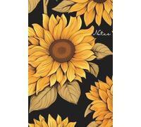 Sunflower Notebook Journal: Lined Paper + Space for Sketches, To-Do Lists, Use for Writing, Drawing, Gardening Notes