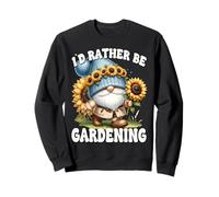 Sunflower Retirement GNOME For Mom ID Rather Be Gardening Sudadera