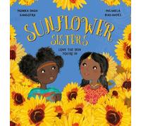 Sunflower Sisters: Love The Skin You're In