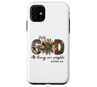 Sunflower with God All Things Are Possible For Christian Carcasa para iPhone 11