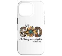 Sunflower with God All Things Are Possible For Christian Carcasa para iPhone 16 Pro