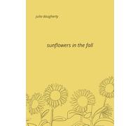 Sunflowers in the Fall