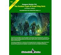 Sunken Crypt of Dread King Osric