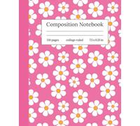 Sunlit Flower Power - Composition Notebook: College-Ruled Book - 110 Pages - Bold White Daisy with Pink Wrap-Around Design - Perfect for School, Work, or Journaling - 7.5 x 9.25 in - Soft Matte Cover