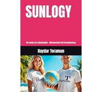 SUNLOGY: Die Sonne als Lebensquelle - Wissenschaft und Verantwortung