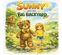 Sunny and the Big backyard