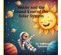 Sunny and the Grand Tour of the Solar System
