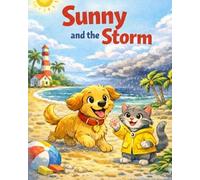 Sunny and the Storm (A Safety Scout Adventure)