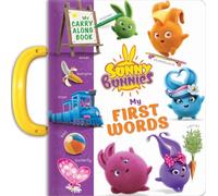 Sunny Bunnies: My 100 First Words: A Carry Along Book