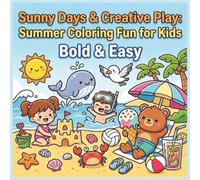 Sunny Days & Creative Play: Summer Coloring Fun for Kids: 40 Engaging Illustrations of Beach Adventures, Cute Animals & Tasty Treats
