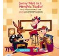 Sunny Days In A Memphis Studio! (audiolibro)