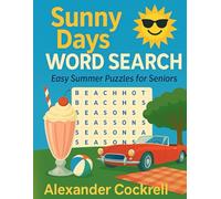 Sunny Days Word Search for Seniors: Large-Print for Seniors 50 Easy Summer Word Search Puzzle Book