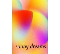 Sunny Dreams: Lined Notebook with Occasional Sun Illustrations | Aesthetic Writing Book for Reflection, Creativity and Summer Vibes: 50 Lined Pages | ... Women, Daily Writing, and Positive Thinking