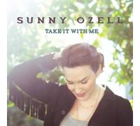 Sunny Ozell Take It With Me (CD) (Importación USA)