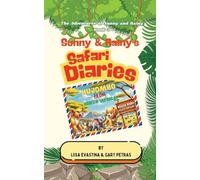 Sunny & Rainy's Safari Diaries: 3 (The Adventures of Sunny and Rainy)