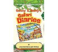 Sunny & Rainy's Safari Diaries: 3 (The Adventures of Sunny and Rainy)