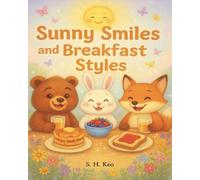 Sunny Smiles and Breakfast Styles: Little Friends Storytellers