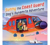 Sunny the Coast Guard Dog's Dynamite Adventure