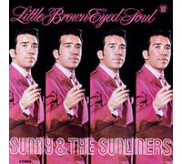 Sunny & The Sunliners - Little Brown Eyed Soul [VINYL] [Vinilo]