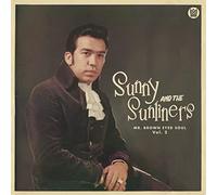 Sunny & The Sunliners - Mr Brown Eyed Soul Vol. 2 [Vinilo]