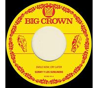 Sunny & The Sunliners - Smile Now, Cry Later + I Only Have Eyes For You [Vinilo]