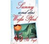 Sunny Und Das Weisse Pferd (ebook)